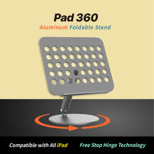 Load image into Gallery viewer, Pad 360 Aluminum Foldable Stand
