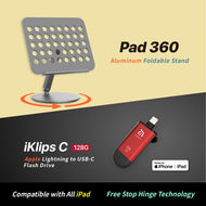 Pad 360 Aluminum Foldable Stand + iKlips C Apple Lightning/USB-C Flash Drive 128GB